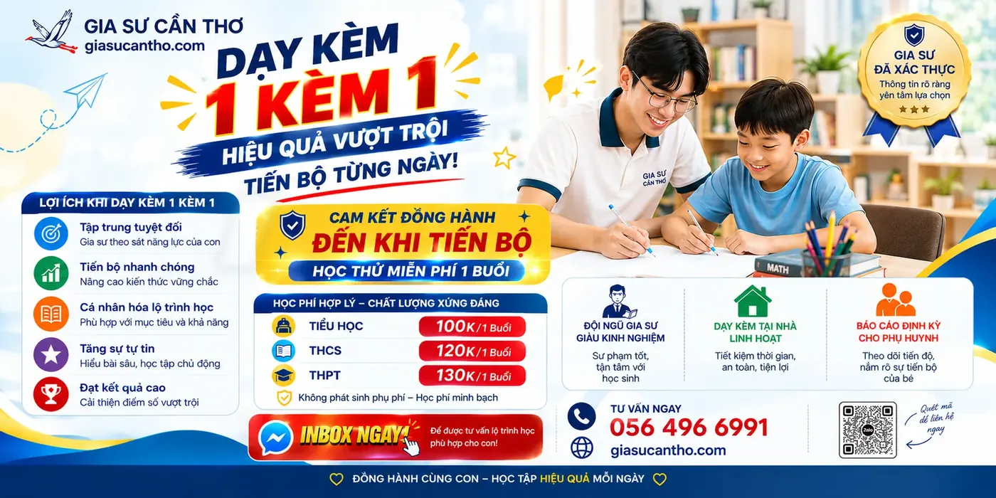 Gia Sư Cần Thơ — Dạy kèm 1 kèm 1 tại nhà, học thử miễn phí 1 buổi